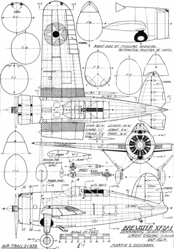 Brewster XF2A-1
(gif format, - dpi, 344 KB).

Link to file: [url]http://smm.solidmodelmemories.net/Gallery/albums/userpics/-[/url]

[i]These plans are placed here in review of their accuracy and historical content. They are for personal use only and not to be reproduced commercially. Copyrights remain with the original copyright holders and are not the property of Solid Model Memories. Please post comment regarding the accuracy of the drawings in the section provided on the individual page of the plan you are reviewing. If you build this model or if you have images of the original subject itself, please let us know. If you are the copyright holder of the work in question and wish to have it removed please contact SMM [/i]

Keywords: Brewster XF2A-1