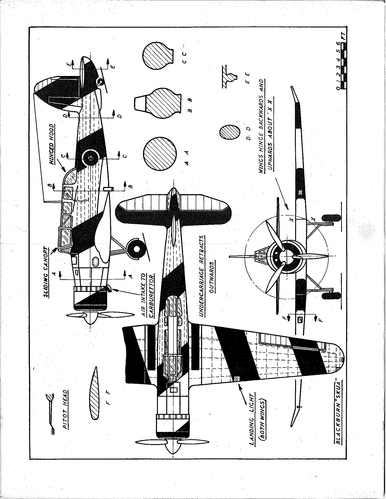 Blackburn Skua
(jpg format, - dpi, 547 KB).

Link to file: [url]http://smm.solidmodelmemories.net/Gallery/albums/userpics/-[/url]

[i]These plans are placed here in review of their accuracy and historical content. They are for personal use only and not to be reproduced commercially. Copyrights remain with the original copyright holders and are not the property of Solid Model Memories. Please post comment regarding the accuracy of the drawings in the section provided on the individual page of the plan you are reviewing. If you build this model or if you have images of the original subject itself, please let us know. If you are the copyright holder of the work in question and wish to have it removed please contact SMM [/i]


Keywords: Blackburn Skua