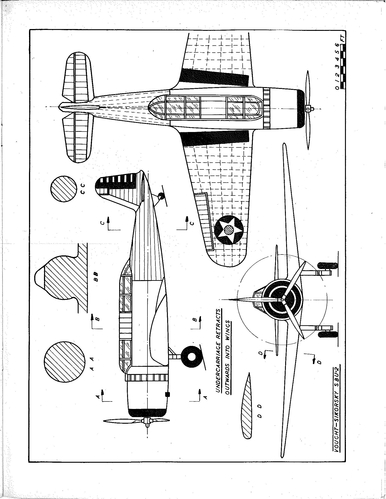 Vought-Sikorsky SB2U
(jpg format, - dpi, 473 KB).

Link to file: [url]http://smm.solidmodelmemories.net/Gallery/albums/userpics/-[/url]

[i]These plans are placed here in review of their accuracy and historical content. They are for personal use only and not to be reproduced commercially. Copyrights remain with the original copyright holders and are not the property of Solid Model Memories. Please post comment regarding the accuracy of the drawings in the section provided on the individual page of the plan you are reviewing. If you build this model or if you have images of the original subject itself, please let us know. If you are the copyright holder of the work in question and wish to have it removed please contact SMM [/i]
 format, - dpi, - KB).


Keywords: Vought-Sikorsky SB2U