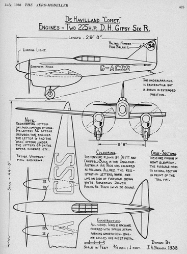 D.H.88 Comet
(jpg format, - dpi, 1343 KB).

Link to file: [url]http://smm.solidmodelmemories.net/Gallery/albums/userpics/-[/url]

[i]These plans are placed here in review of their accuracy and historical content. They are for personal use only and not to be reproduced commercially. Copyrights remain with the original copyright holders and are not the property of Solid Model Memories. Please post comment regarding the accuracy of the drawings in the section provided on the individual page of the plan you are reviewing. If you build this model or if you have images of the original subject itself, please let us know. If you are the copyright holder of the work in question and wish to have it removed please contact SMM [/i]

Keywords: D.H.88 Comet