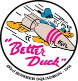 Better Duck
493rd Bomber Squadron 1944
Keywords: 493rd Bomber Squadron 1944 insignia