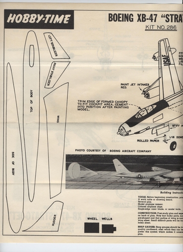 Boeing XB-47 Pt 5 Of 5
(jpg format, -- dpi, 1977 KB).

[b]Click on image to download file in original format[/b]
file url: 
http://smm.solidmodelmemories.net/Gallery/albums/userpics/--

[i]These plans are placed here in review of their accuracy and 
historical content. They are for personal use only and not to
be reproduced commercially. Copyrights remain with the original
copyright holders and are not the property of Solid Model
Memories. Please post comment regarding the accuracy of the
drawings in the section provided on the individual page of the 
plan you are reviewing. If you build this model or if you have 
images of the original subject itself, please let us know. If
you are the copyright holder of the work in question and wish
to have it removed please contact SMM [/i]

Keywords: Hobby-Time Boeing XB-47 Stratojet.