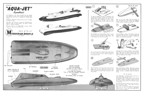 Monogram Aqua-Jet
(jpg format, -- dpi, 1143 KB).

[b]Click on image to download file in original format[/b]
file url: 
http://smm.solidmodelmemories.net/Gallery/albums/userpics/Aqua-Jet_1~0.jpg

[i]These plans are placed here in review of their accuracy and 
historical content. They are for personal use only and not to
be reproduced commercially. Copyrights remain with the original
copyright holders and are not the property of Solid Model
Memories. Please post comment regarding the accuracy of the
drawings in the section provided on the individual page of the 
plan you are reviewing. If you build this model or if you have 
images of the original subject itself, please let us know. If
you are the copyright holder of the work in question and wish
to have it removed please contact SMM [/i]

Keywords: Monogram Aqua-Jet CO2