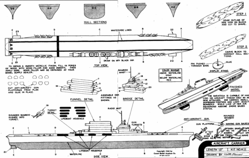 Comet USS Saratoga
(-- Gif, -- 200, -- 147 KB).

Click on image to download file in original format

These plans are placed here in review of their accuracy and historical content. They are for personal use only and not to be reproduced commercially. Copyrights remain with the original copyright holders and are not the property of Solid Model Memories. Please post comment regarding the accuracy of the drawings in the section provided on the individual page of the plan you are reviewing. If you build this model or if you have images of the original subject itself, please let us know. If you are the copyright holder of the work in question and wish to have it removed please contact SMM 
Keywords: Comet Aircraftcarrier carrier model solid Saratoga