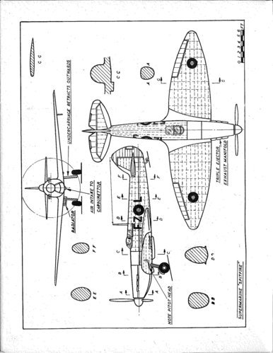 Worst Spitire Plan
(jpg format, -- dpi, 333 KB).

[b]Click on image to download file in original format[/b]
file url: 
http://smm.solidmodelmemories.net/Gallery/albums/userpics/Pollitt1940_Spitfire.jpg

[i]These plans are placed here in review of their accuracy and 
historical content. They are for personal use only and not to
be reproduced commercially. Copyrights remain with the original
copyright holders and are not the property of Solid Model
Memories. Please post comment regarding the accuracy of the
drawings in the section provided on the individual page of the 
plan you are reviewing. If you build this model or if you have 
images of the original subject itself, please let us know. If
you are the copyright holder of the work in question and wish
to have it removed please contact SMM [/i]

Keywords: Worst Spitire Plan