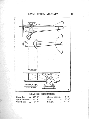 WW1 Spad SVII
(jpg format, -- dpi, 238 KB).

[b]Click on image to download file in original format[/b]
file url: 
http://smm.solidmodelmemories.net/Gallery/albums/userpics/Stevens1933_Spad_SVII.jpg

[i]These plans are placed here in review of their accuracy and 
historical content. They are for personal use only and not to
be reproduced commercially. Copyrights remain with the original
copyright holders and are not the property of Solid Model
Memories. Please post comment regarding the accuracy of the
drawings in the section provided on the individual page of the 
plan you are reviewing. If you build this model or if you have 
images of the original subject itself, please let us know. If
you are the copyright holder of the work in question and wish
to have it removed please contact SMM [/i]
Keywords: Spad SVII