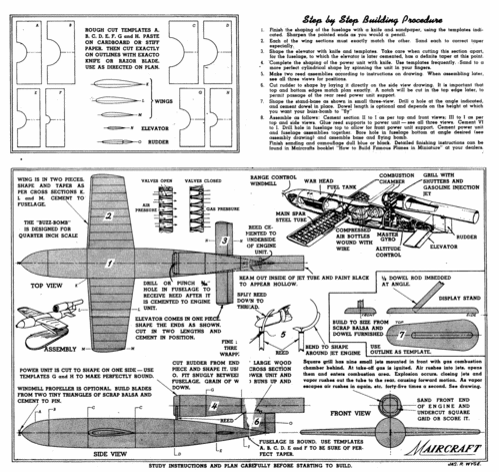 V-1 Buzz Bomb (main sheet)
V-1 Buzz Bomb by Maircraft Main Plan (GIF format, 300 dpi, 370 KB)

[b]Click on image to download file in original format[/b]

[i]These plans are placed here in review of their accuracy and historical content. They are for personal use only and not to be reproduced commercially. Copyrights remain with the original copyright holders and are not the property of Solid Model Memories. Please post comment regarding the accuracy of the drawings in the section provided on the individual page of the plan you are reviewing. If you build this model or if you have images of the original subject itself, please let us know. If you are the copyright holder of the work in question and wish to have it removed please contact SMM.[/i]
Keywords: v-1 buzz bomb maircraft